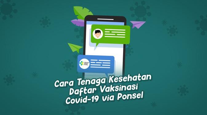 VIDEOGRAFIS: Cara Tenaga Kesehatan Daftar Vaksinasi Covid-19 via Ponsel